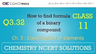 Classification of Elements Q332 Chapter 3 CHEMISTRY NCERT Solutions Class 11 [upl. by Yovonnda]