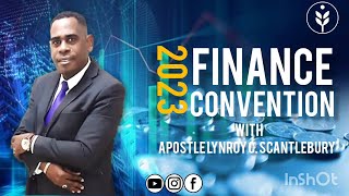 Final Night 2023 Finance Convention Resetting and Restoration APOSTLE LYNROY C SCANTLEBURY [upl. by Novi]