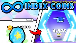 BEST METHOD To Get INFINITE INDEX COINS In PET SIMULATOR 99 MAX INDEX And MUCH MORE [upl. by Rehpotsirhcnhoj308]