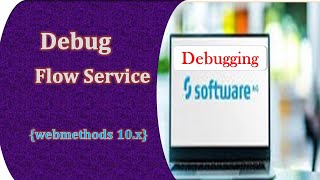 How to debug flow service in webmethodsdebuggingLearning webmethodswebmethods for beginners [upl. by Oribelle770]