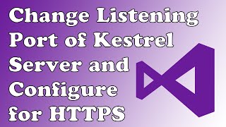 Change Listening Port of ASPNET Core C Kestrel Server and Configure for HTTPS 5 Minute Video [upl. by Vel]