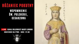 Różaniec Pokutny ze Św Pulcherią cesarzową 10092024 [upl. by Adolphus]