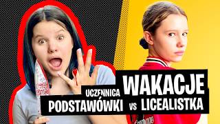 Wakacje Licealistka vs Uczennica podstawówki [upl. by Lovash133]