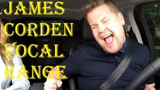 James Corden Full Vocal Range in Carpool Karaoke G2G5 [upl. by Atenaz]