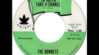 THE BONNETS  Ya Gotta Take A Chance Unical 3010 1964 [upl. by Ploch]