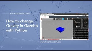 ROS QampA 035  How to change Gravity in Gazebo with Python [upl. by Vesta]