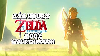 Zelda Breath Of The Wild  100 Walkthrough Gameplay  Full Game [upl. by Einaj]