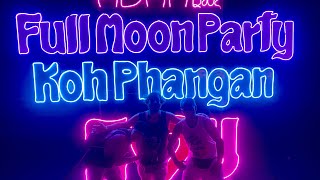 Full Moon Party Koh Phangan [upl. by Atnuahs]