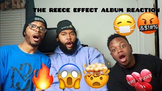 A REECE THE REECE EFFECT  ALBUM REACTION [upl. by Eemak349]