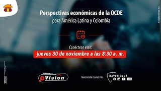 Perspectivas Económicas de la OCDE para América Latina y Colombia  Banco Davivienda [upl. by Carlie]