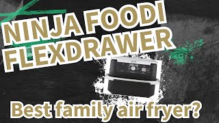 Ninja Foodi FlexDrawer  best family air fryer [upl. by Nylitak404]