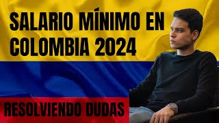 Análisis del SALARIO MÍNIMO en COLOMBIA 2024 [upl. by Ahsemo]