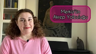 MERKÜR’ÜN AKREP YOLCULUĞU [upl. by Boyd132]