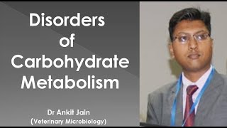 Disorders of Carbohydrate Metabolism [upl. by Eidnew]