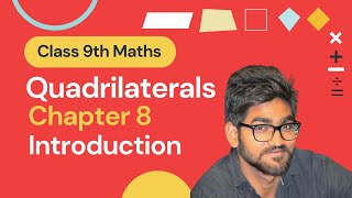 Class 9 Maths  Chapter 8  Quadrilaterals  Introduction  NCERT Let’s understand it 219 [upl. by Mada168]