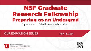 OUR Education Series NSF Graduate Research Fellowship – Preparing as an Undergrad [upl. by Ephrayim]