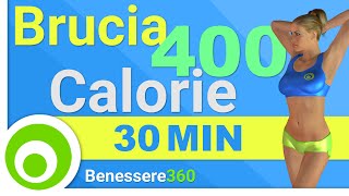 Brucia 400 Calorie in 30 Minuti Dimagrisci e Tonifica Tutto il Corpo [upl. by Moreen]