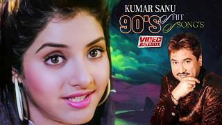 90s Hits Of Kumar Sanu  1990 Hindi Hit Songs  Hindi Love Songs  Blockbuster Songs [upl. by Idas]