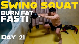 케틀벨 엉덩이 터지는 스윙 스쿼트 아침 운동  Day 21 kettlebell [upl. by Jovitta718]