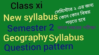 Class xi ✅ Semester 2  Geography syllabus  question pattern [upl. by Libyc]