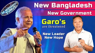 Garos are threatened Interim Govt Formed in BDesh [upl. by Lianne868]