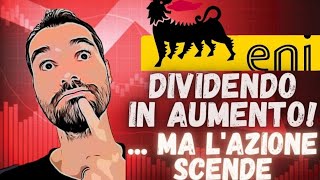 💰 Azione ENI  Aumento del DIVIDENDO buyback Plenitude  Investire adesso [upl. by Yeruoc]