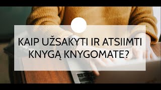 Kaip užsakyti ir atsiimti knygą knygomate [upl. by Econah]