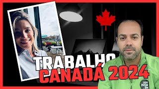 Como está o mercado de trabalho no Canada em 2024 Esta sobrando emprego Estamos trabalhando [upl. by Darrel770]