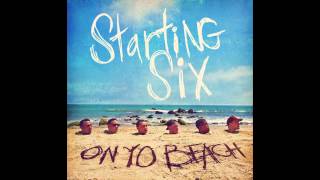 Starting Six  quotGimme Whopquot ft TY [upl. by Arihay]