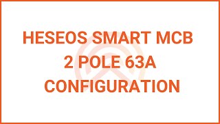 SMART MCB 2 POLE 63A CONFIGURATION [upl. by Sikes]