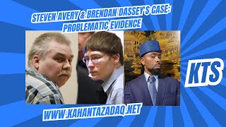 Steven Avery amp Brendan Dasseys Case Problematic Evidence [upl. by Lyrahc]