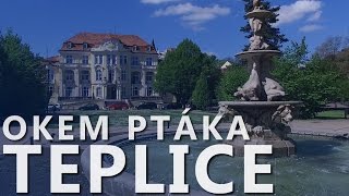 TEPLICE okem ptáka [upl. by Ellivro774]