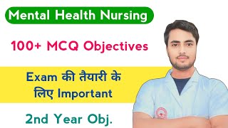 GNM 2nd year MCQ 100 Objectives Exam के लिए Important Mental health nursing NursingGyan [upl. by Reg528]