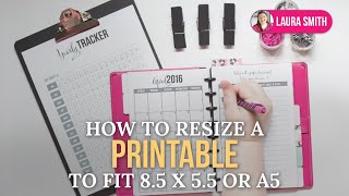 How to Resize a Printable to fit 85 by 55 or A5 [upl. by Atiuqet550]