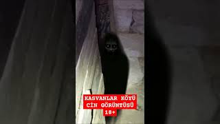 KASVANLAR KÖYÜ  CİN GÖRÜNTÜSÜ [upl. by Annaik]