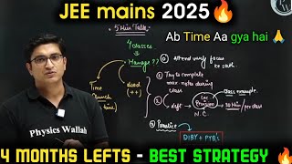 JEE Mains 2025🔥4 Months Best Strategy 🙏 Sachin Sirphysicswallah 📚 [upl. by Odlonyer]