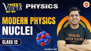 NUCLEI  MODERN PHYSICS  New NTA Syllabus Gaurav Gupta [upl. by Drusus]