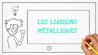 Les liaisons métalliques [upl. by Kellby]