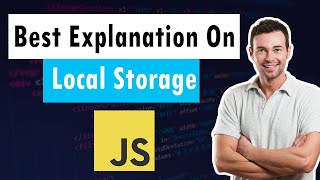 Local Storage Explained In 10 min  Javascript [upl. by Germaine]