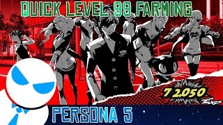 Persona 5  How to quickly get Level 99 [upl. by Theis]