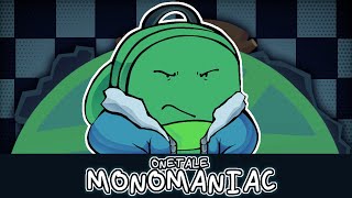 ONETALE  MONOMANIAC [upl. by Niple]