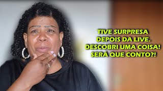 Tive surpresa depois da Live Descobri uma coisa será que conto [upl. by Gunthar579]