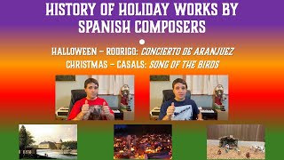 History Of Holiday Works By Spanish Composers Featuring Rodrigos Aranjuez Concerto [upl. by Arawaj]