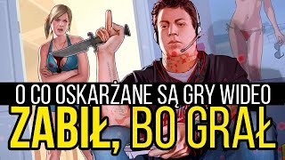 Zabił bo grał O co oskarżane są gry wideo tvgrypl [upl. by Kasper]