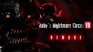 Babys Nightmare Circus VR Remake  Release Date Trailer [upl. by Aisined302]