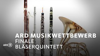 LIVE Finale Bläserquintett  ARDMusikwettbewerb [upl. by Cesaria]