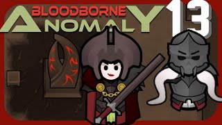 Part 13 Bloodborne Anomaly RimWorld [upl. by Mcgannon877]