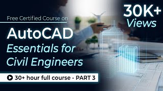 AutoCAD Essentials for Civil Engineers 31 Hour Full Course  Part  3  SkillLync [upl. by Rocher]