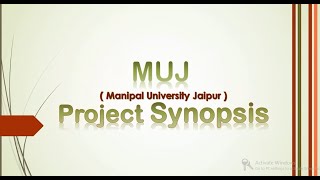 MUJ Synopsis amp Project Help [upl. by Netsreik]