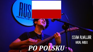 Issam Alnajjar  Hadal Ahbek POLISH COVER po polsku TikTok trend [upl. by Redfield843]